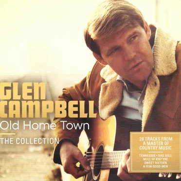 Glen Campbell – Old Home Town - The Collection