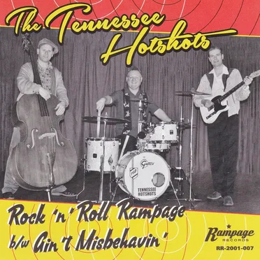 Rock 'n' Roll Rampage / Ain't Misbehavin' by The Tennessee Hotshots - album cover