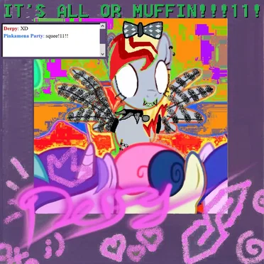 IT’S ALL OR MUFFIN!!!11! XD SQUEE!11!! by Pinkamena Party Crew - album cover