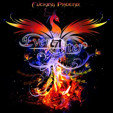 Fucking Phoenix by Ever After - album cover