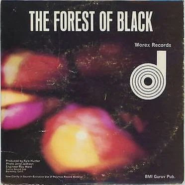 The Forest of Black by The Dirty Filthy Mud - album cover