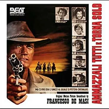 Ammazzali Tutti E Torna Solo (Original Soundtracks)