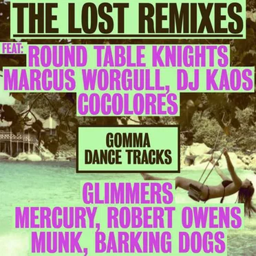The Lost Remixes by Various Artists - album cover