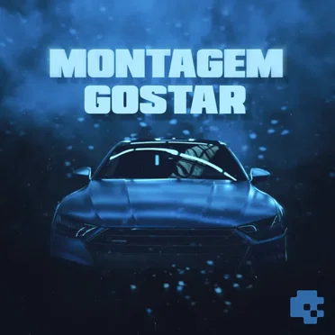 MONTAGEM GOSTAR