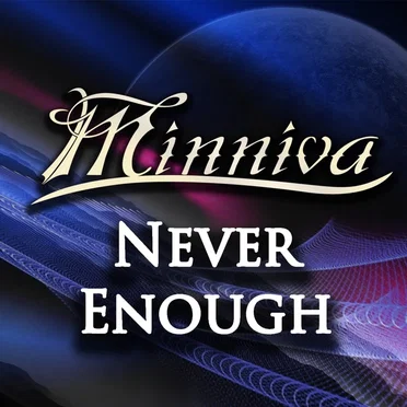 Never Enough