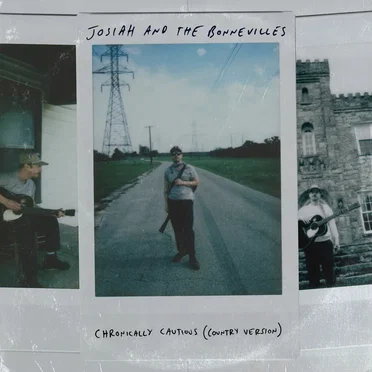 Chronically Cautious (country version) by Josiah and the Bonnevilles - album cover