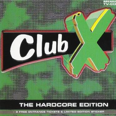 Club X: The Hardcore Edition by Various Artists - album cover