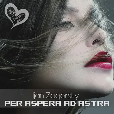 Per Aspera ad Astra by Ijan Zagorsky - album cover