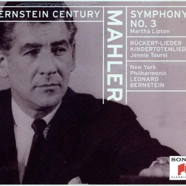 Symphony No. 3 / Ruckert-Lieder / Kindertotenlieder