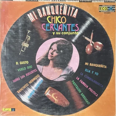 Mi banqueñita by Chico Cervantes y su Conjunto - album cover