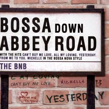 Bossa Down Abbey Road