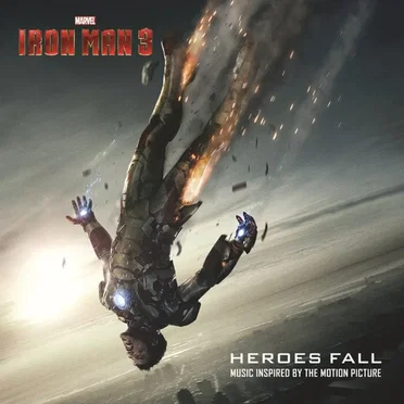 Iron Man 3: Heroes Fall: Music Inspired by the Motion Picture by Various Artists - album cover