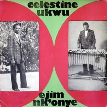 Ejim Nk'onye by Celestine Ukwu & His Philosophers National - album cover