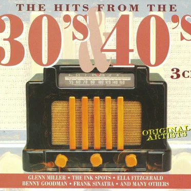 The Hits From the 30's & 40's by Various Artists - album cover