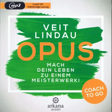 Coach to Go: Opus - Mach dein Leben zu einem Meisterwerk! by Veit Lindau - album cover