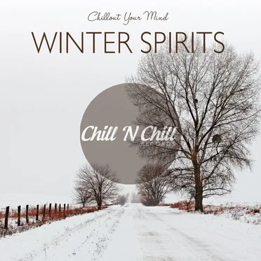Winter Spirits: Chillout Your Mind by Various Artists - album cover