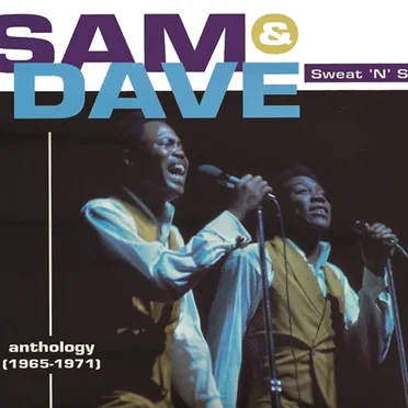 Sweat 'n' Soul: Anthology (1965-1971)