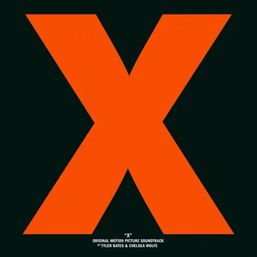 X: Original Motion Picture Soundtrack