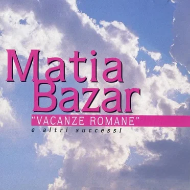 Vacanze romane e altri successi