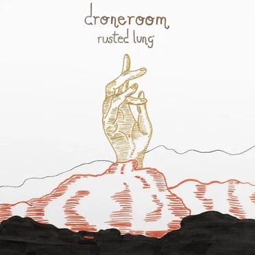 Rusted Lung by droneroom - album cover