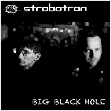 Big Black Hole by Strobotron - album cover