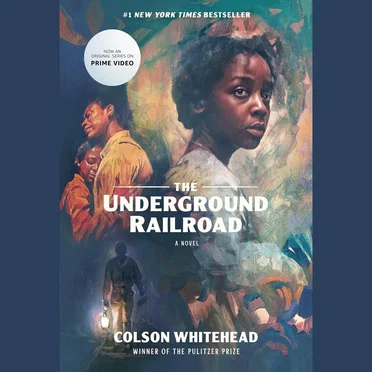 The Underground Railroad by Colson Whitehead - album cover