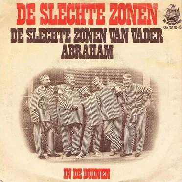 De slechte zonen van Vader Abraham / In de duinen