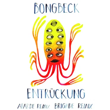 Entrückung by Bongbeck - album cover