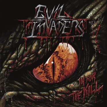 In for the Kill by Evil Invaders - album cover