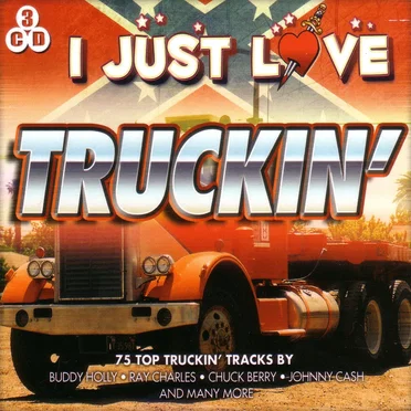 I Just Love Truckin’ by Various Artists - album cover