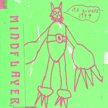 It’s Always 1999 by Mindflayer - album cover