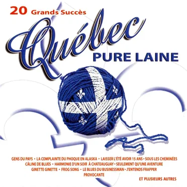 Québec pure laine by Various Artists - album cover