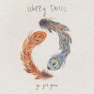 Go Get Gone by Worry Dolls - album cover