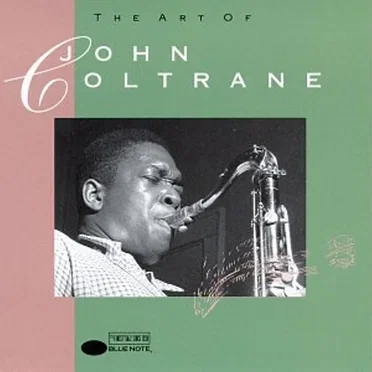 The Art of John Coltrane
