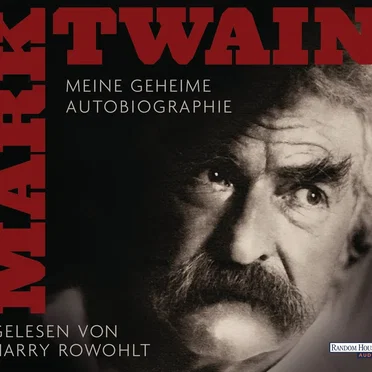 Meine geheime Autobiographie by Mark Twain - album cover