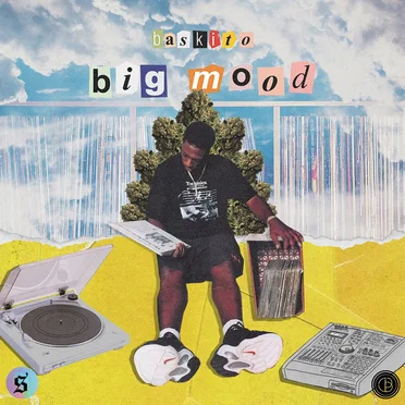 big mood by Baskito - album cover