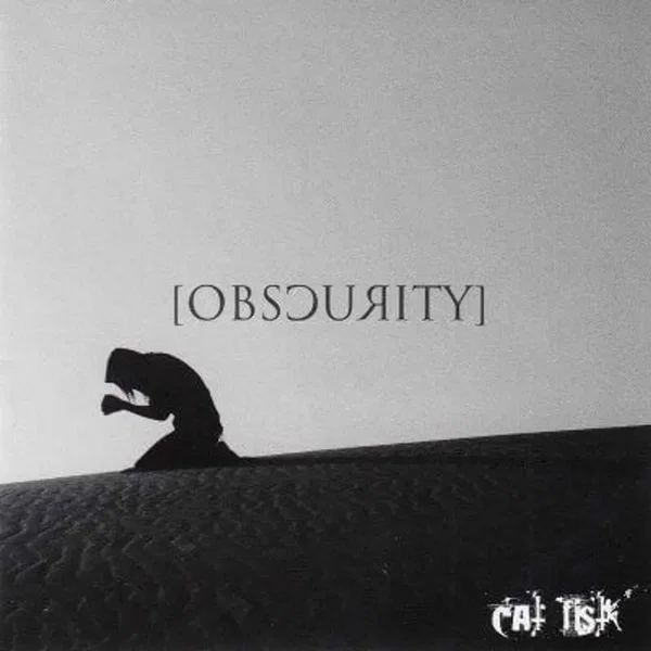 [OBSCURITY]