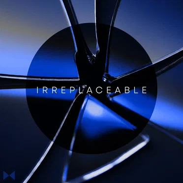 Irreplaceable