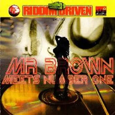 Riddim Driven: Mr. Brown Meets Number One by Various Artists - album cover