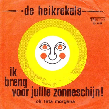 Ik breng voor jullie zonneschijn! / Oh, Fata Morgana