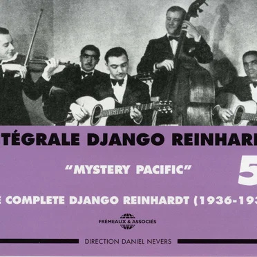 Intégrale Django Reinhardt, Vol. 5 : “Mystery Pacific” 1936–1937