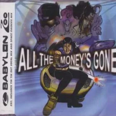All the Money’s Gone by Babylon Zoo - album cover