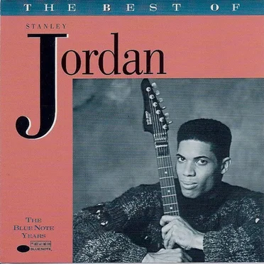 The Best of Stanley Jordan