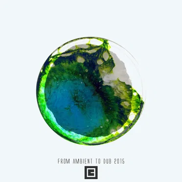 From Ambient to Dub 2015 by Various Artists - album cover