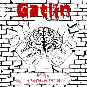 Brain Transplantation by Gatlin - album cover