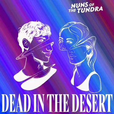 Dead in the Desert by Nuns Of The Tundra - album cover