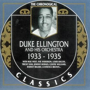 The Chronological Classics: Duke Ellington and His Orchestra 1933-1935