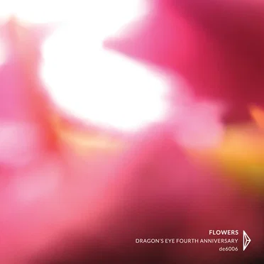 Flowers: Dragon's Eye Fourth Anniversary by Various Artists - album cover