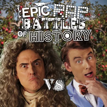 Sir Isaac Newton vs. Bill Nye by Epic Rap Battles of History - album cover