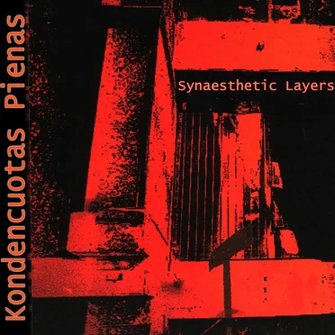 Synaesthetic Layers by Kondencuotas Pienas - album cover